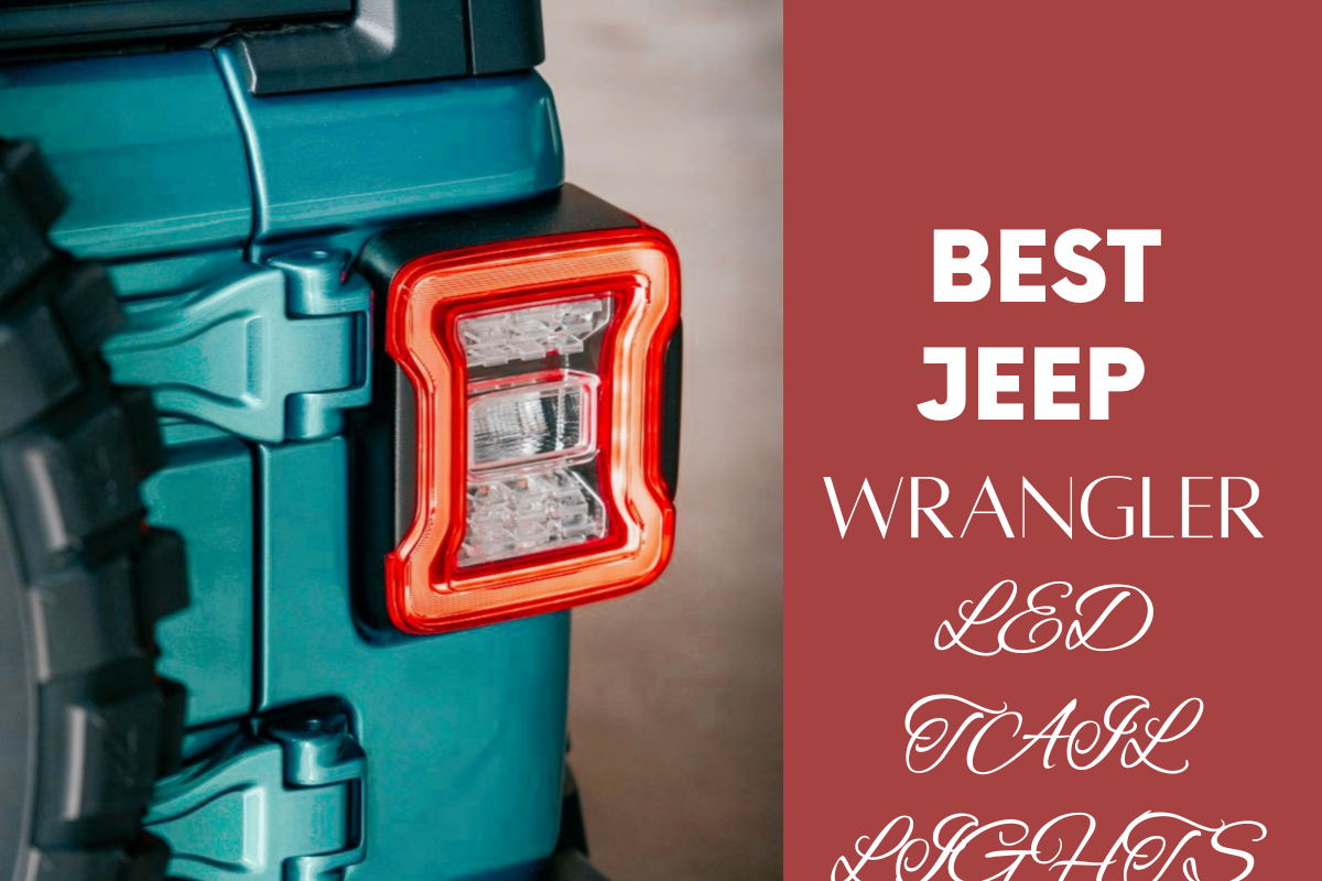 10 best jeep wrangler led tail lights 2022