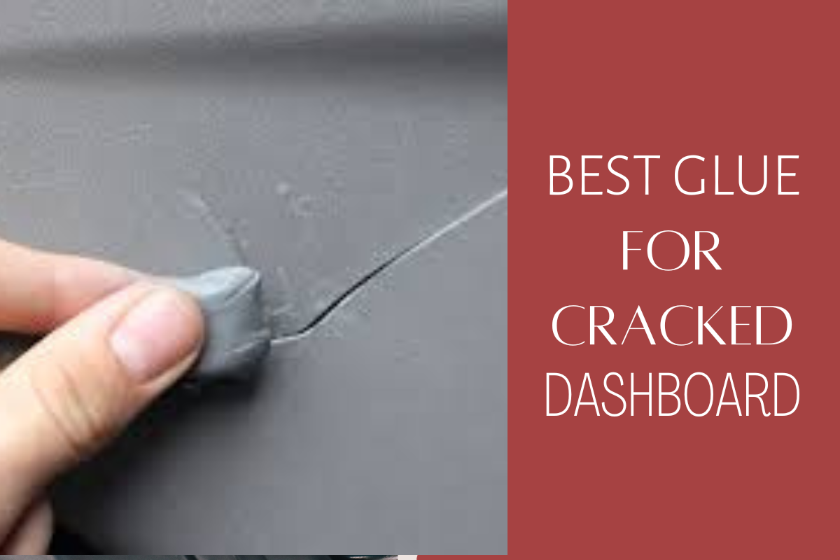 6 best glue for cracked dashboard 2025