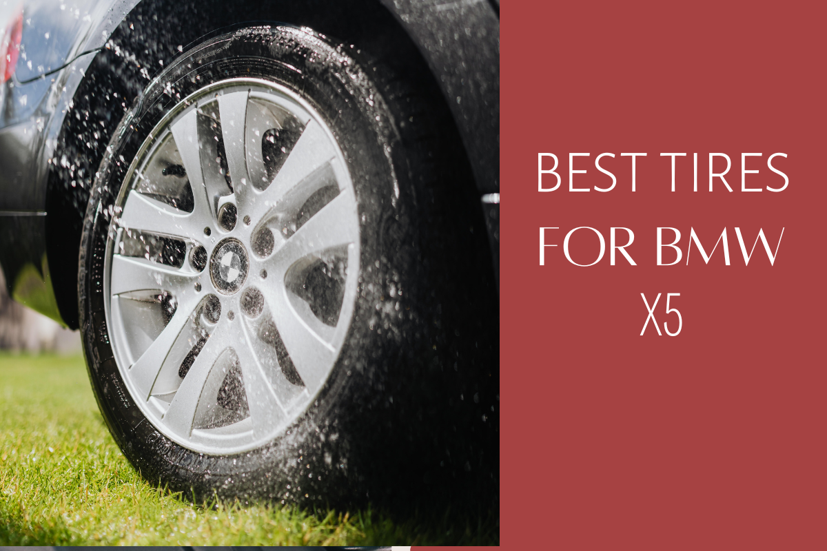 Best tires for BMW X5 2025