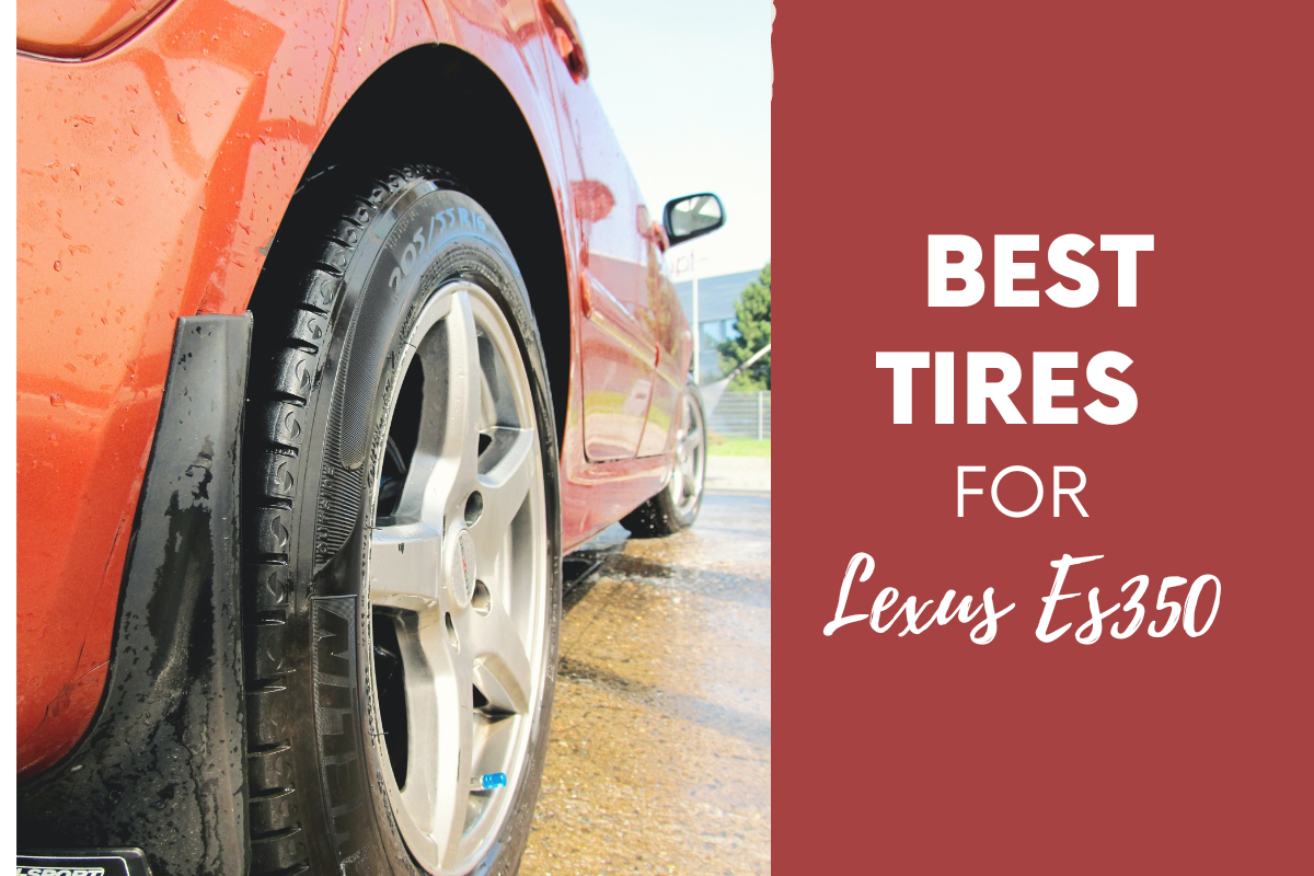 Best tires for Lexus ES350 2025