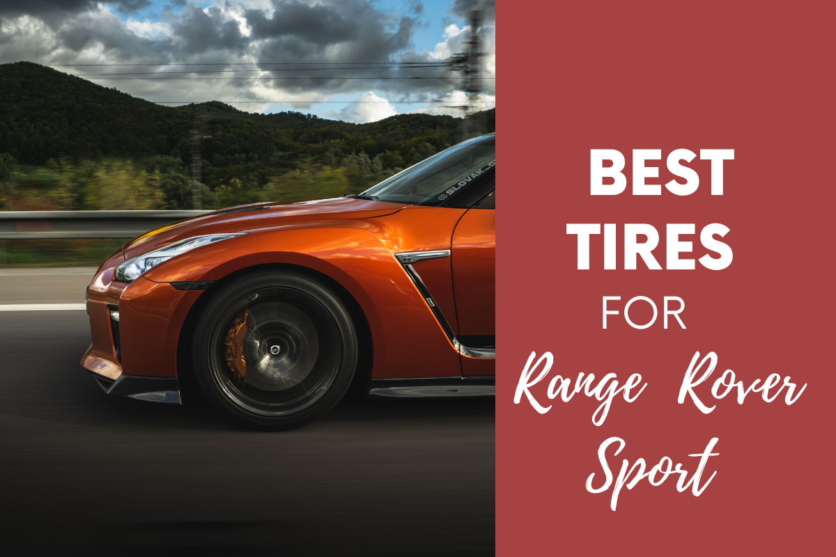 Best Tires for Range Rover Sport