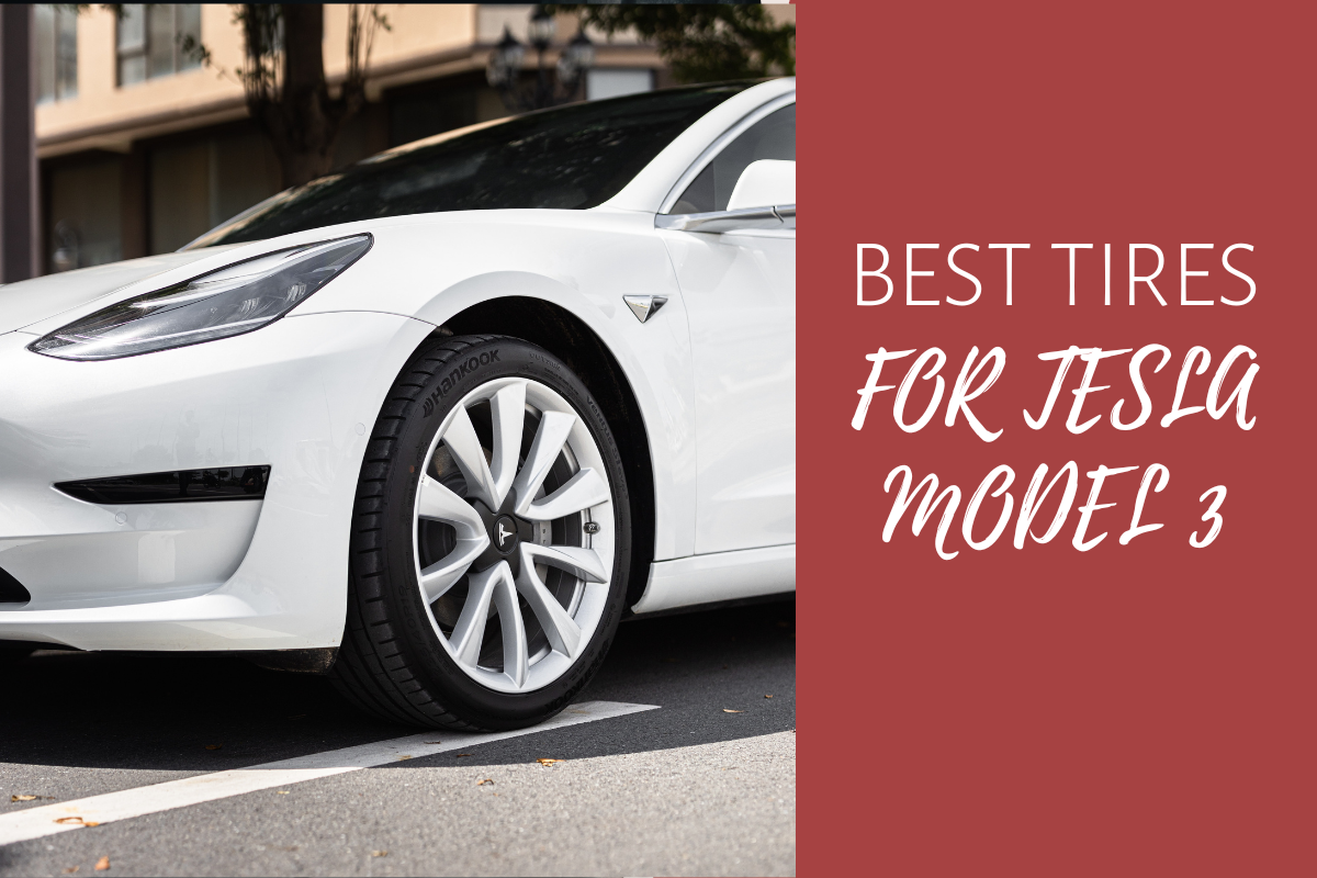 Best Tires for Tesla Model 3 2025