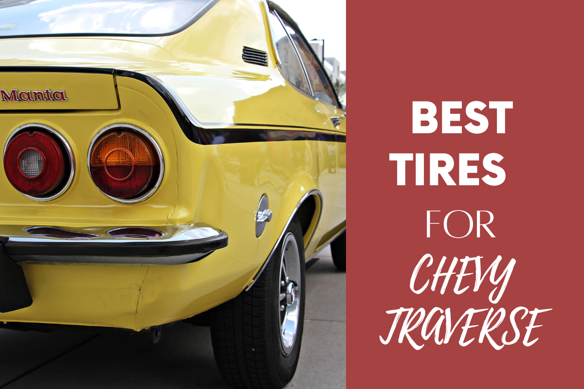 Best Tires For Chevy Traverse