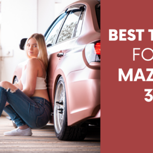 Best tires for Mazda 3