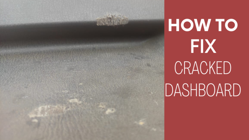 How to Fix Cracked Dashboard